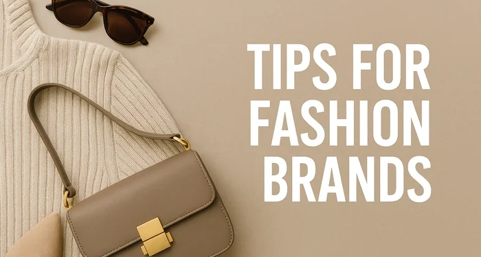 tips for fashion brands